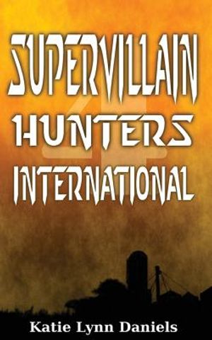 Supervillain Hunters, International image number 0