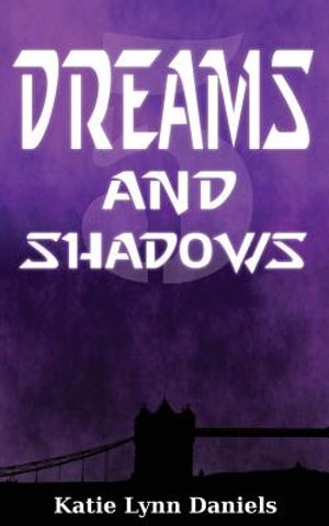 Dreams and Shadows image number 0