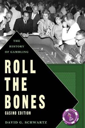 Roll The Bones: The History of Gambling (Casino Edition) image number 0