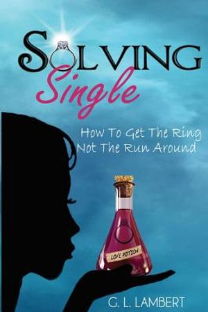 Solving Single: How to Get the Ring, Not the Run Around image number 0