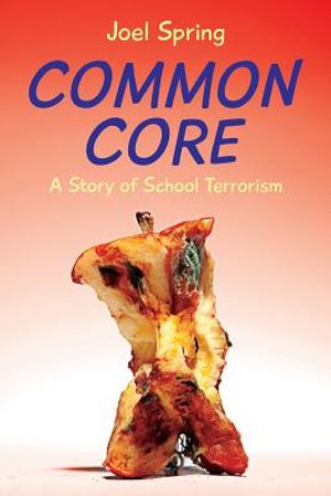 Common Core: A Story of School Terrorism image number 0
