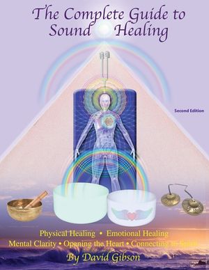 The Complete Guide to Sound Healing image number 0