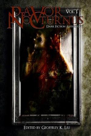 Pavor Nocturnus: Dark Fiction Anthology image number 0