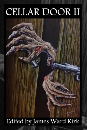 Cellar Door Volume II: Words of Beauty, Tales of Terror image number 0