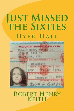 Just Missed the Sixties: Hyer Hall image number 0