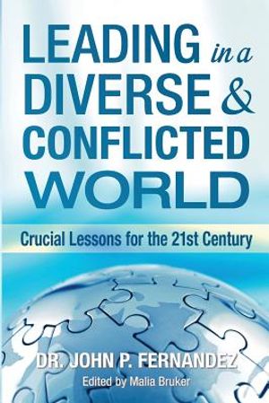 Leading in a Diverse & Conflicted World: Crucial Lessons for the 21st Century image number 0