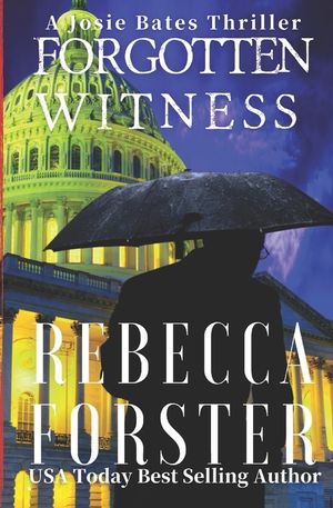 Forgotten Witness: A Josie Bates Thriller image number 0