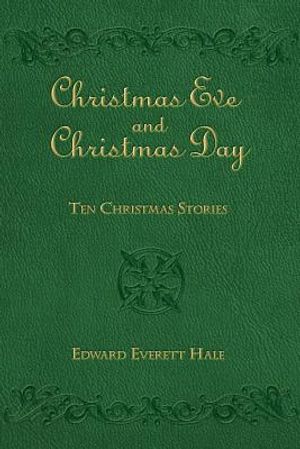 Christmas Eve and Christmas Day: Ten Christmas Stories image number 0