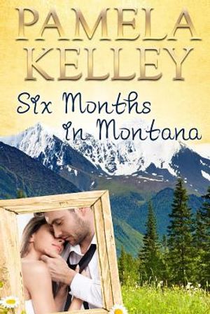 Six Months in Montana image number 0