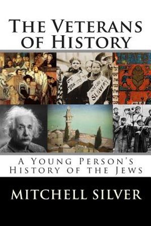The Veterans of History: A Young Person's History of the Jews image number 0