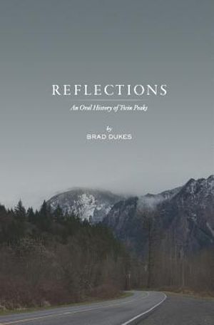 Reflections, An Oral History of Twin Peaks image number 0