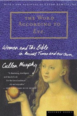 The Word According to Eve: Women and the Bible in Ancient Times and Our Own image number 0