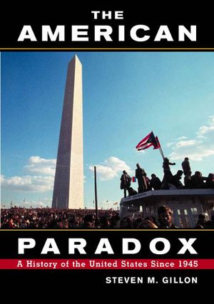 The American Paradox: A History of the United States Since 1945: Since 1945 image number 0