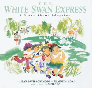 The White Swan Express: A Story about Adoption image number 0