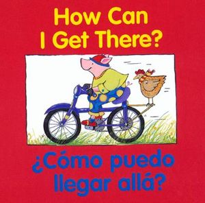 Como Puedo Illegar Alla? = How Can I Get There? image number 0