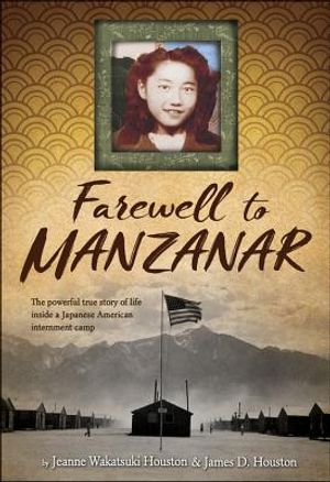 Farewell to Manzanar: A True Story of Japanese American Experience During and After the World War II Internment image number 0