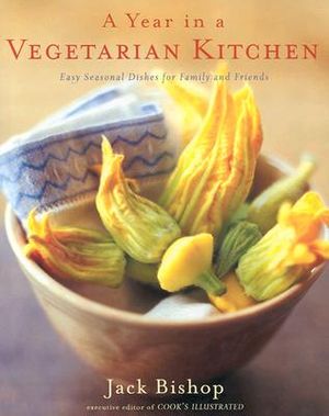 A Year in a Vegetarian Kitchen: Easy Seasonal Dishes for Family and Friends image number 0