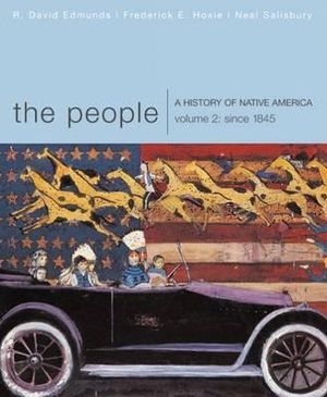 The People: A History of Native America, Volume 2: Since 1845 image number 0