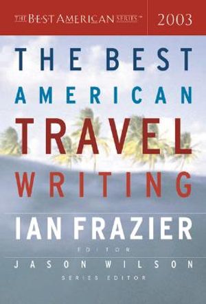 The Best American Travel Writing 2003 image number 0
