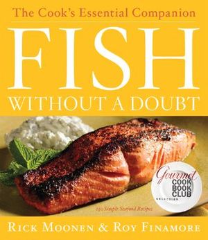 Fish Without a Doubt: The Cook's Essential Companion image number 0