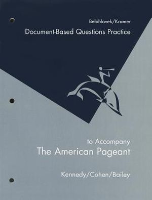 Workbook for Kennedy/Cohen/Bailey's the American Pageant, 13th image number 0