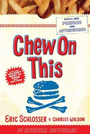 Chew on This: Everything You Don't Want to Know about Fast Food image number 0