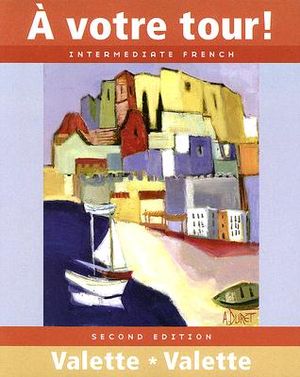 A Votre Tour!: Intermediate French image number 0