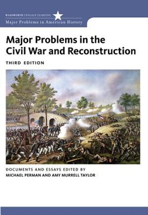 Major Problems in the Civil War and Reconstruction: Documents and Essays image number 0