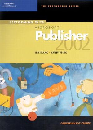 Performing with Microsoft Publisher 2002 Comprehensive Course image number 0