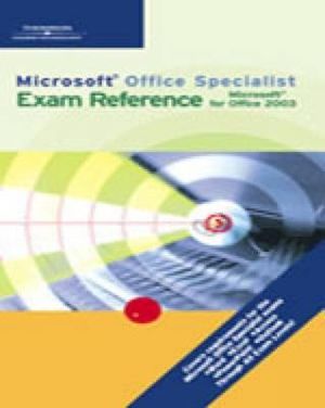 Microsoft Office Specialist Exam Reference for Microsoft Office 2003 image number 0