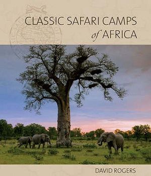 Classic Safari Camps of Africa image number 0