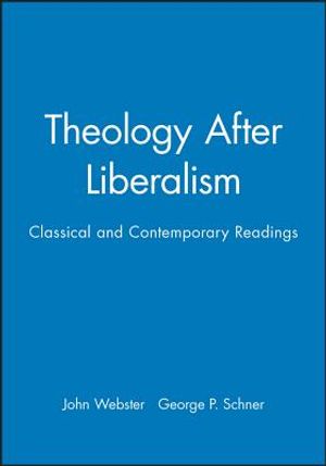 Theology After Liberalism: Classical and Contemporary Readings image number 0