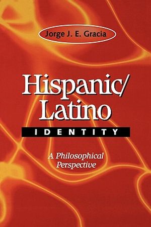 Hispanic / Latino Identity: A Philosophical Perspective image number 0