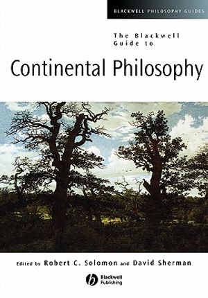 The Blackwell Guide to Continental Philosophy image number 0