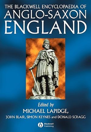 The Blackwell Encyclopaedia of Anglo-Saxon England image number 0