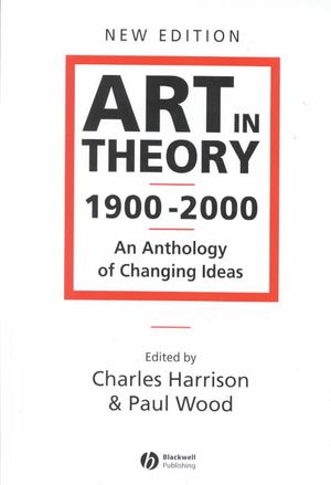 Art in Theory 1900-2000: An Anthology of Changing Ideas image number 0