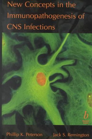 New Concepts in Immunopathologenesis of CNS Infections image number 0