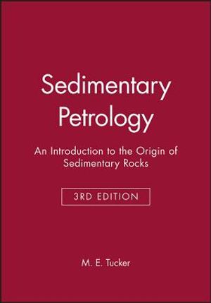 Sedimentary Petrology: An Introduction to the Origin of Sedimentary Rocks image number 0