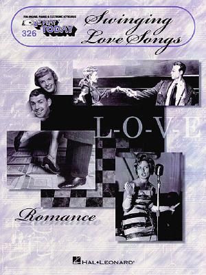 Swinging Love Songs: E-Z Play Today Volume 326 image number 0