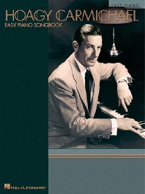 Hoagy Carmichael - Easy Piano Songbook image number 0