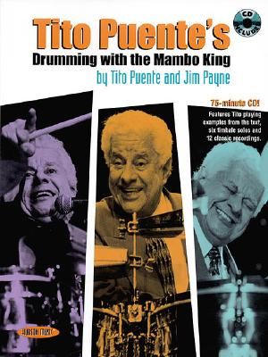 Tito Puente's Drumming with the Mambo King [With 70-Minute CD] image number 0