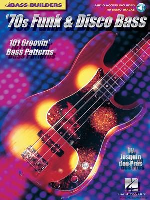'70s Funk & Disco Bass: 101 Groovin' Bass Patterns [With CD with 99 Full-Demo Tracks] image number 0