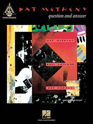 Pat Metheny - Question and Answer image number 0