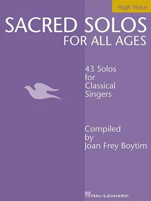 Sacred Solos for All Ages - High Voice: High Voice Compiled by Joan Frey Boytim image number 0