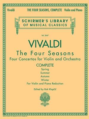 Antonio Vivaldi - The Four Seasons, Complete: Schirmer Library of Classics Volume 2047 image number 0