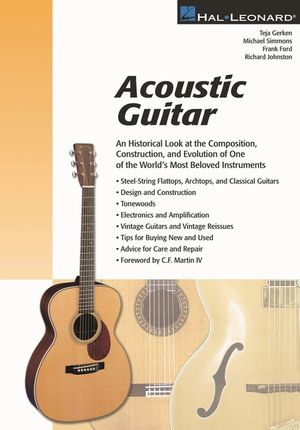 Acoustic Guitar: The Composition, Construction and Evolution of One of World's Most Beloved Instruments image number 0