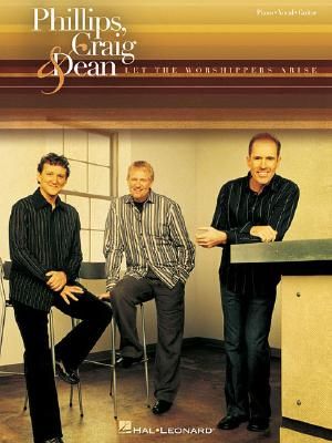 Phillips, Craig & Dean - Let the Worshippers Arise image number 0
