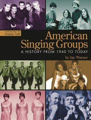 American Singing Groups: A History From 1940 to Today image number 0