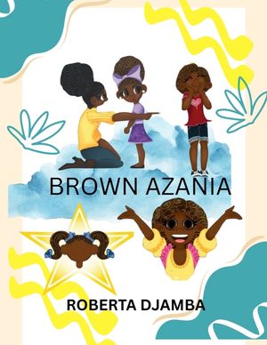 Brown Azania: Black girl magic image number 0