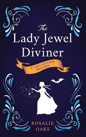 The Lady Jewel Diviner: Book 1 in the Lady Diviner series image number 0